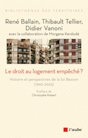 Droit au logement empêché? (Le) : histoire et perspectives de la loi Besson